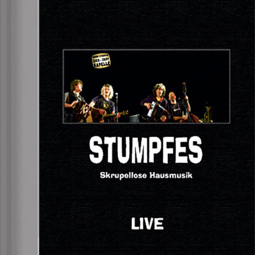 Stumpfes Live